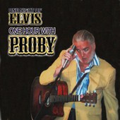 P.J. Proby - One Night Of Elvis, One Hour With Proby (CD)