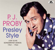 P.J. Proby - Presley Style - Lost Elvis Songwriter Demos 1961-1963 (Autographed CD)